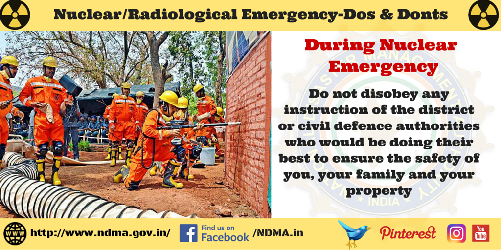 Don’t disobey any instruction of the district or civil defence authorities 
